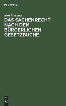 portada Das Sachenrecht Nach dem bã Â¼Rgerlichen Gesetzbuche (German Edition) [Hardcover ] (in German)