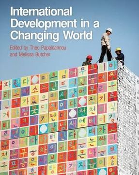 portada international development in a changing world. theo papaioannou, melissa butcher (en Inglés)