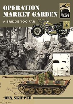 portada Operation Market Garden: A Bridge too far (Battlecraft) (in English)