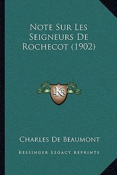 portada Note Sur Les Seigneurs De Rochecot (1902) (en Francés)