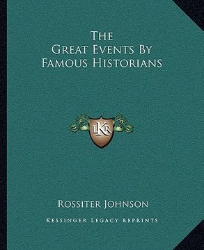 portada the great events by famous historians (en Inglés)