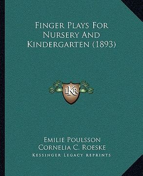 portada finger plays for nursery and kindergarten (1893) (en Inglés)