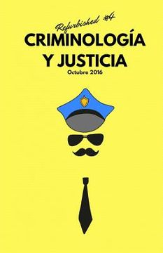 portada Criminología Y Justicia: Refurbished #5 (spanish Edition) (in Spanish)