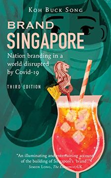 portada Brand Singapore: Nation Branding in a World Disrupted by Covid-19 (in English)