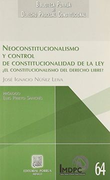 portada De la Neoconstitucionalismo y Control de Constitucionalidad
