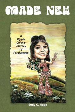 portada Made New: A Hippie Chick's Journey of Forgiveness