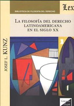 portada La Filosofía del Derecho latinoamericana en el siglo XX