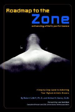 portada roadmap to the zone: enhancing athletic performance (in English)