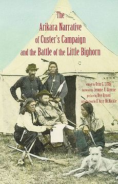 portada arikara narrative of custer's campaign and the battle of the little bighorn