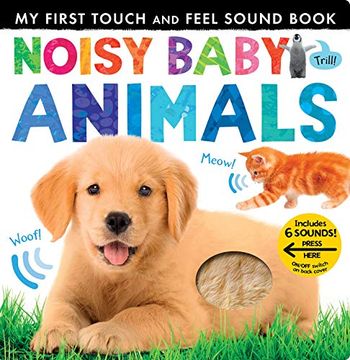 portada Noisy Baby Animals (my First) (en Inglés)