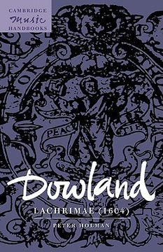portada Dowland: Lachrimae (1604) Hardback (Cambridge Music Handbooks) (in English)