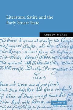 portada Literature, Satire and the Early Stuart State (en Inglés)