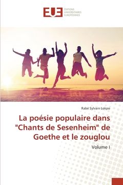 portada La poésie populaire dans "Chants de Sesenheim" de Goethe et le zouglou (in French)