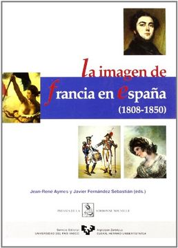 portada La Imagen de Francia en España (1808-1850)