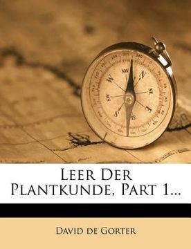 portada Leer Der Plantkunde, Part 1...