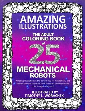 portada Amazing Illustrations-Mechanical Robots: An Adult Coloring Book