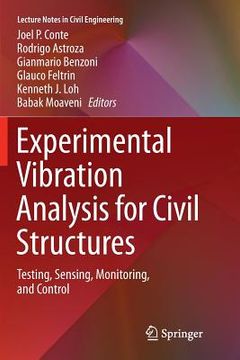 portada Experimental Vibration Analysis for Civil Structures: Testing, Sensing, Monitoring, and Control (in English)