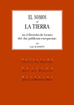 portada El Nomos de la Tierra en el Derecho de Gentes del ius Publicum eu Ropaeum (in Spanish)