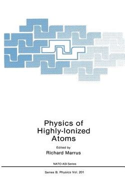portada Physics of Highly-Ionized Atoms (en Inglés)