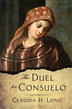 portada The Duel for Consuelo (in English)