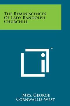 portada The Reminiscences of Lady Randolph Churchill (in English)