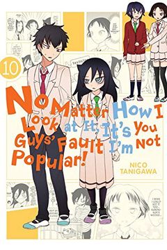 portada No Matter How I Look at It, It's You Guys' Fault I'm Not Popular!, Vol. 10 (in English)