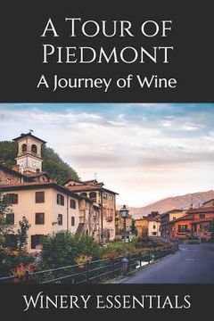 portada A Tour of Piedmont: A Journey of Wine (en Inglés)