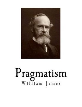 portada Pragmatism: A New Name for Some Old Ways of Thinking (in English)