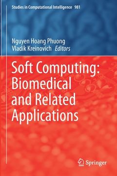 portada Soft Computing: Biomedical and Related Applications (en Inglés)
