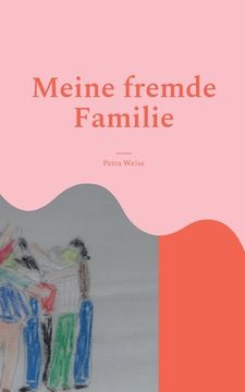 portada Meine fremde Familie: Roman (en Alemán)