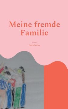 portada Meine fremde Familie: Roman (in German)