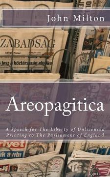 portada Areopagitica: A Speech for The Liberty of Unlicensed Printing to The Parliament of England