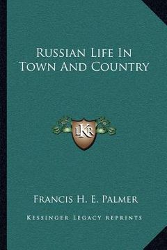 portada russian life in town and country (en Inglés)