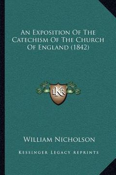portada an exposition of the catechism of the church of england (1842)