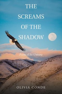 portada The Screams of the Shadow: Poems of the Universe (en Inglés)