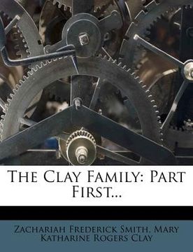 portada the clay family: part first... (in English)