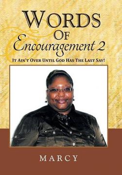 portada Words Of Encouragement 2: It Ain't Over Until God Has The Last Say!