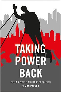 portada Taking power back: Putting people in charge of politics