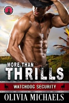 portada More Than Thrills: Watchdog Security Book 5 (en Inglés)