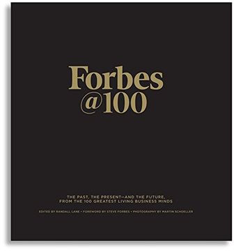 portada Forbes@100: The Past, the Present--And the Future, from the 100 Greatest Living Business Minds