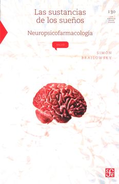 portada Las Sustancias de los Sueños: Neuropsicofarmacologia