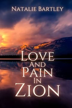 portada Love and Pain in Zion (en Inglés)