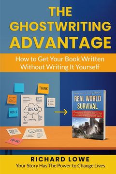 portada The Ghostwriting Advantage. How to Get Your Book Written Without Writing It Yourself (en Inglés)