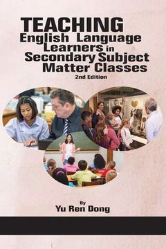 portada Teaching English Language Learners in Secondary Subject Matter Classes 2nd Edition (en Inglés)