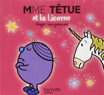 portada Madame Têtue et la Licorne (Monsieur Madame Paillettes) (en Francés)