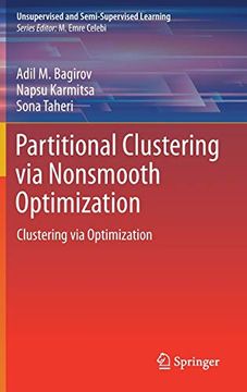 portada Partitional Clustering via Nonsmooth Optimization: Clustering via Optimization (Unsupervised and Semi-Supervised Learning) (in English)