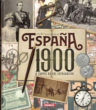 portada España 1900 a Través de sus Fotografías (Atlas Ilustrado)