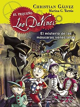 portada El Misterio de las Máscaras Venecianas (el Pequeño leo da Vinci 4) (in Spanish)