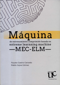 portada MAQUINA DE ENTRETENIMIENTO COMPRIMIDO BASADA EN EXTREME LEARNNING MACHINE MEC ELM