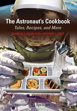 portada The Astronaut's Cookbook: Tales, Recipes, and More (in English)